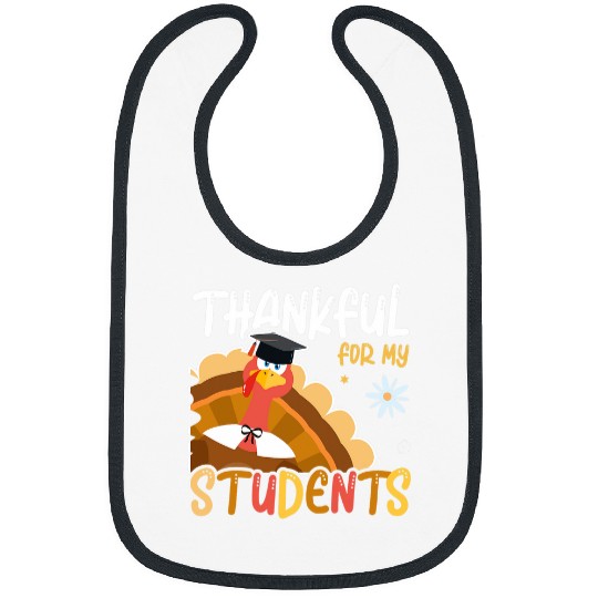 Thankful for My Student Graduate Turkey School Bibs