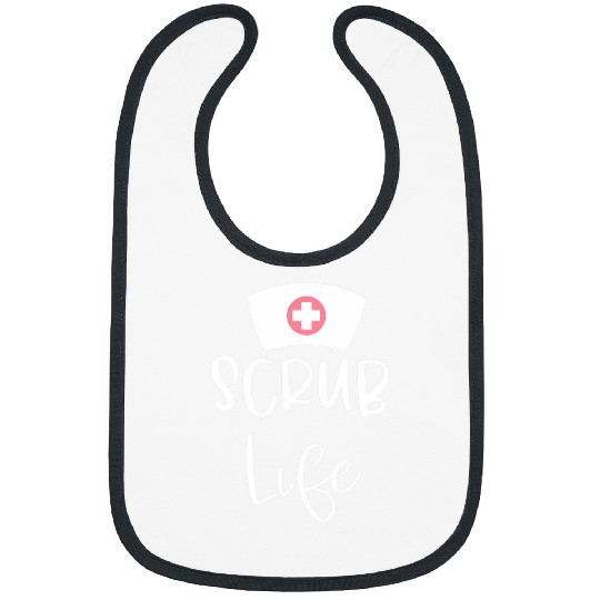 Funny Scrub Life RN nurses Practitioner Nursing Student Bibs