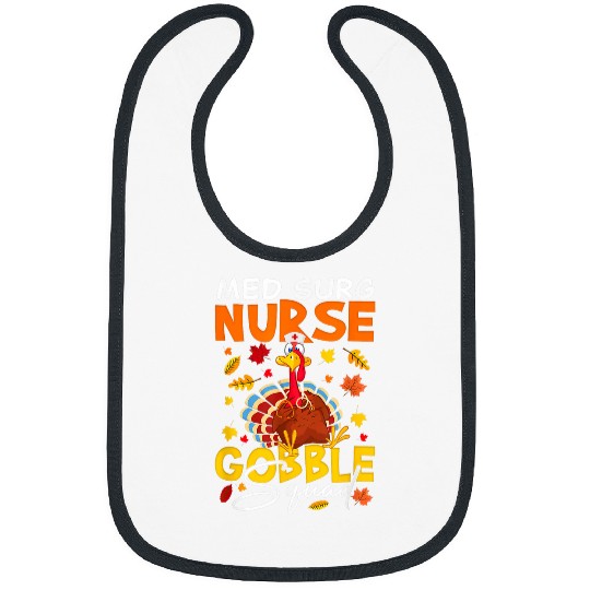 Thanksgiving Med Surg nurses Gobble Squad Funny nurses Bibs