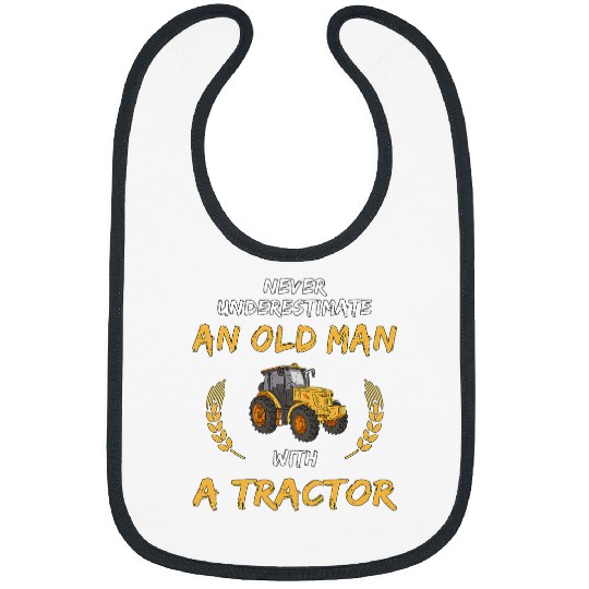 Never underestimate an old man with a Tractor Farmer Design Bibs
