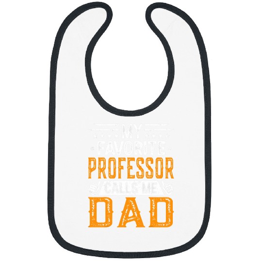 Mens My Favorite Professor Calls Me Dad Fathers Day Bibs