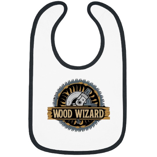 Wood Wizard Carpenter Woodworker Wordworking Funny Gift Men 22 Bibs