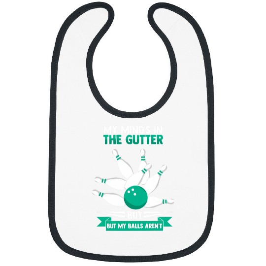 My Minds In The Gutter Funny Bowling Alley Bowler Coach Bibs