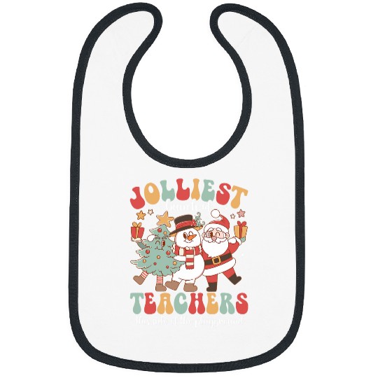 Teacher Christmas Jolliest Bunch of Teachers Of Playground Bibs
