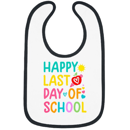Happy Last Day Of School Teacher Student Boy Girl Bibs