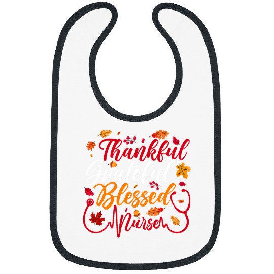 Thankful Grateful Blessed nurses Thanksgiving Turkey Nursing Bibs