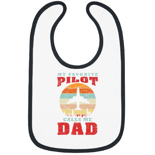 Mens My Favorite Airplane Pilot Calls Me Dad Fathers Day Funny Bibs