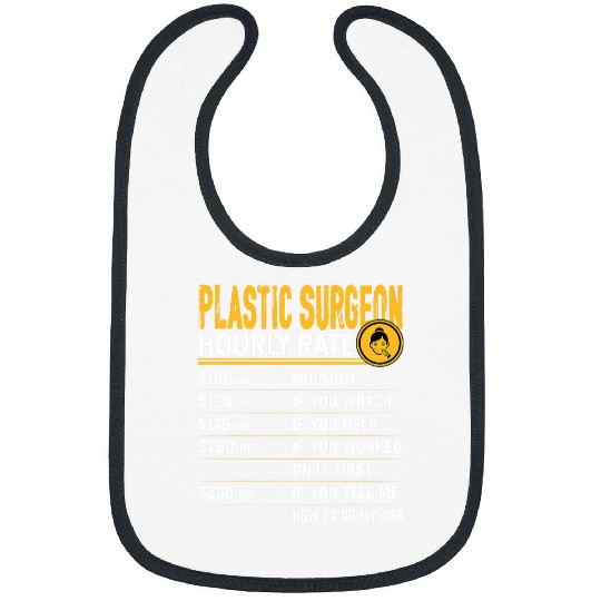Plastic Surgeon Hourly Rate 2Funny Surgery Doctor Bibs