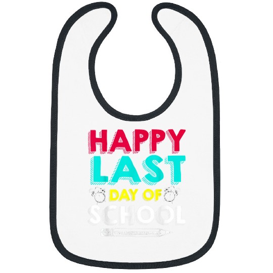 Happy Last Day of School Teacher Student Graduation Day Gift 1 Bibs