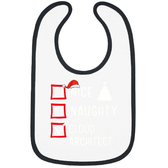 Nice Naughty Cloud Architect xmass Holiday Santa Claus Bibs