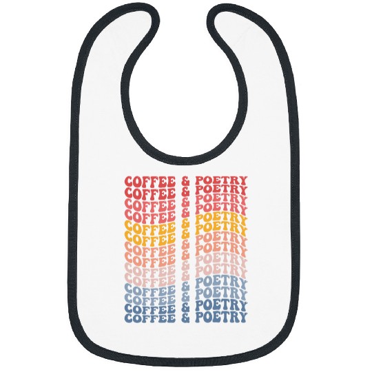 Coffee Poetry Groovy Poetry Writer Poet Coffee Lover Bibs
