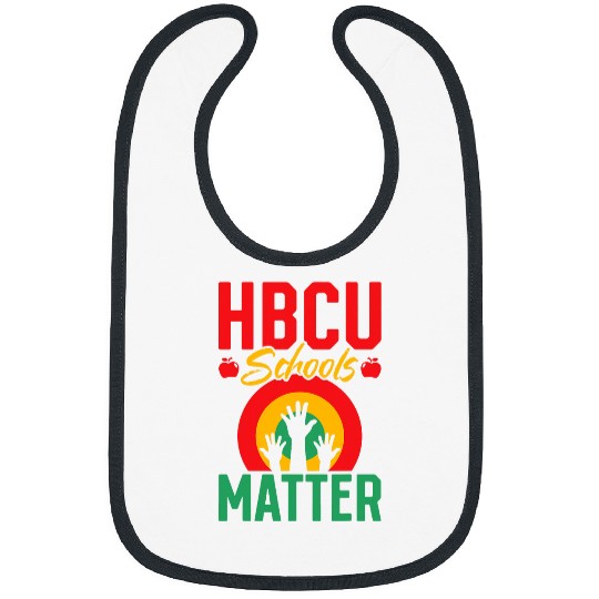 HBCU College Student HBCU Schools Matter 1 Bibs