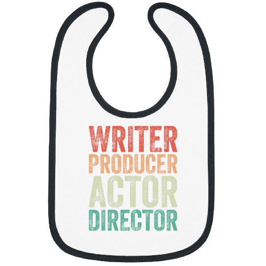 Writer Producer Actor Director Filmmaker Movie Filmmaking 22 Bibs