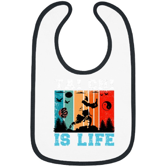 Tai Chi Is Life Funny Tai Chi Beginners Slogan Quote Bibs