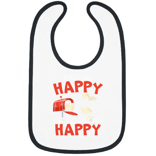 Aint No Happy Like The Last Box Happy Postal Worker Bibs
