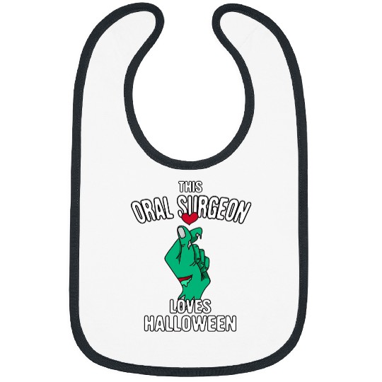 This Oral Surgeon Loves Halloween Dental Surgeon Zombie 1 Bibs