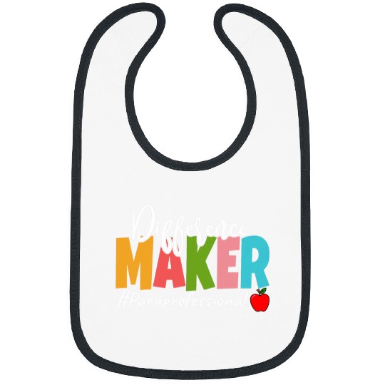 Difference Maker Paraprofessional Funny Teacher Aide Bibs