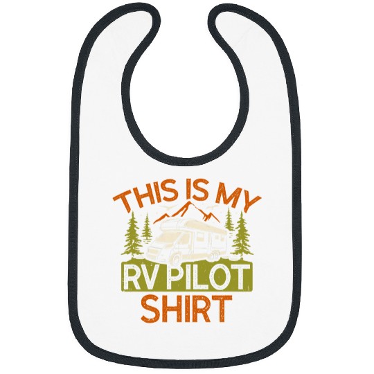 My RV Pilot Motorhomes Campers Camping Travel Traveler Bibs
