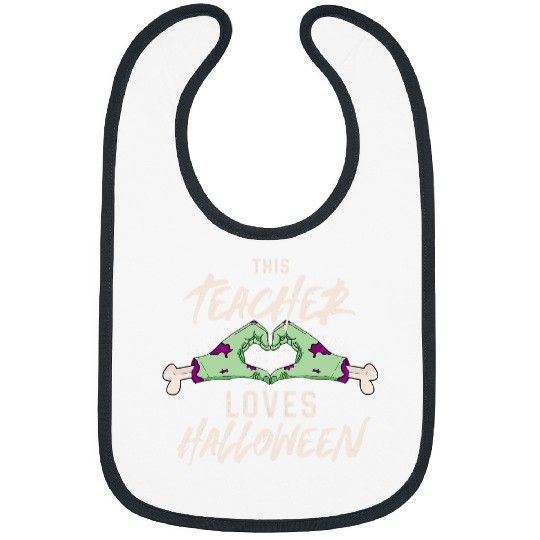 This Teacher Loves Halloween Teaching Scary Teach Spooky 1 Bibs