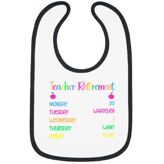 Teacher Retirement Schedule Retired Teacher Bibs