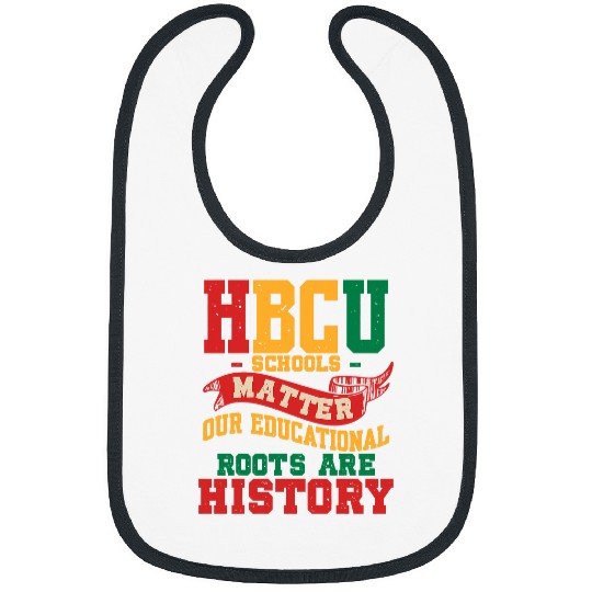 HBCU Black College School Matters African American Student Bibs