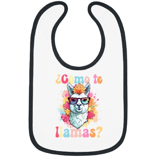 Funny Llama Pun Como te llamas Funny Student Spanish Teacher Bibs