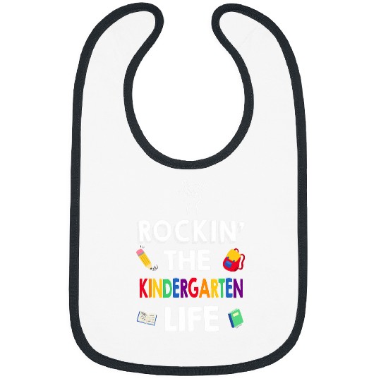 Rocking The Kindergarten Life Back To School Teacher Student Bibs