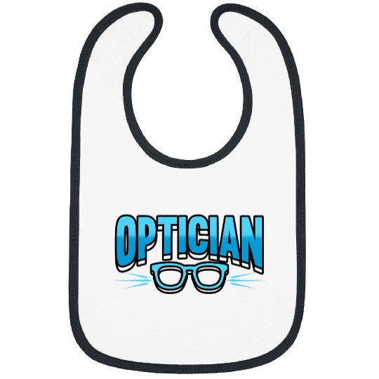Funny Optician Eyeglasses Eye Doctor Ophthalmology Optometry Bibs