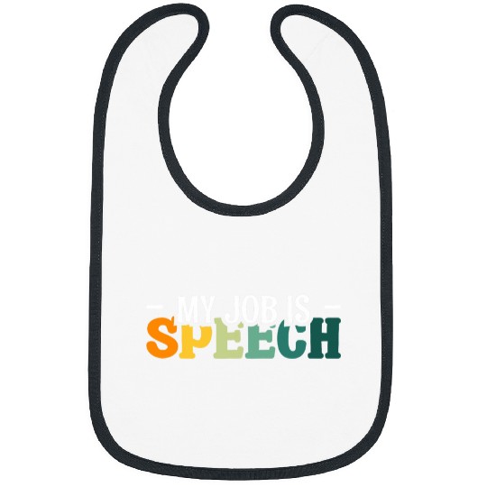 My Job Is Speech Pathology 2 Bibs