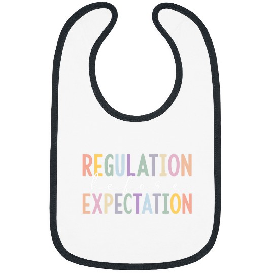 Regulation Before Expectation Teacher 100 Days Of School Kid Bibs