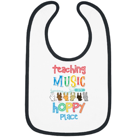 Teaching Music Is My Hoppy Place Teacher Easter Bunny Rabbit Bibs