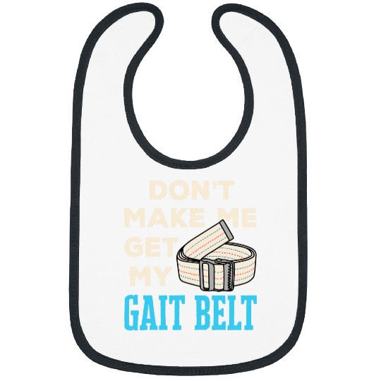 My Gait Belt Physical Therapy Therapist for Physiotherapist Bibs