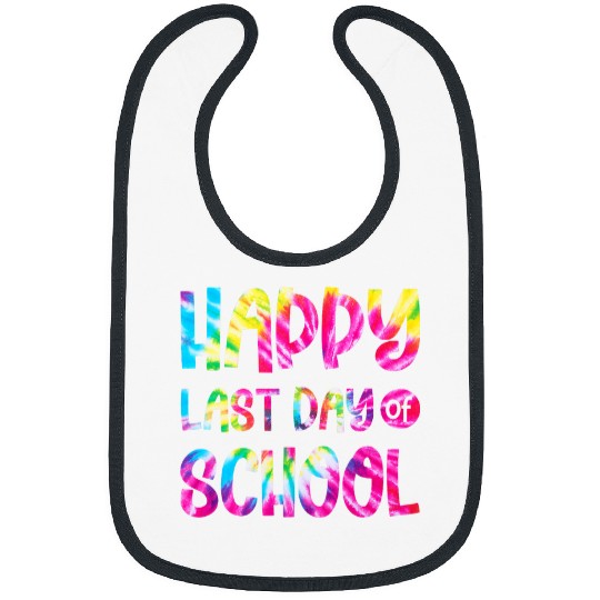 Happy Last Day Of School Teacher Kid Student Graduation Bibs