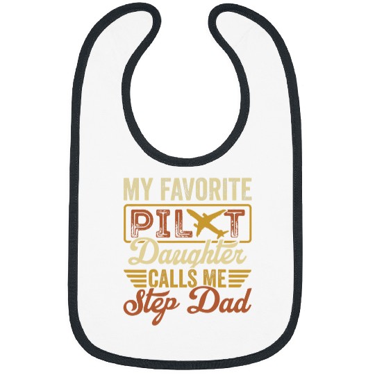 Pilot Daughter Step Dad Airplane Aviation Aircraft Plane Bibs