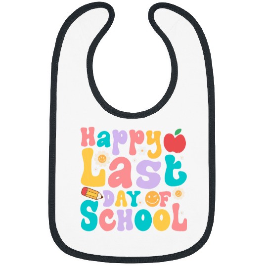 Happy Last Day of School Teacher Student Graduation 2 Bibs