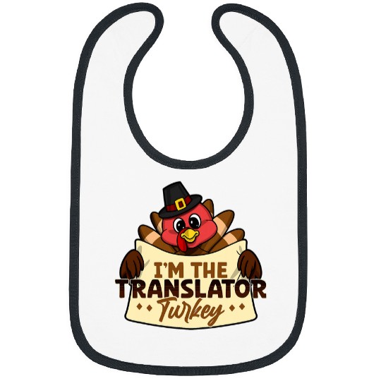 Im the translator turkey family matching thanksgiving Bibs