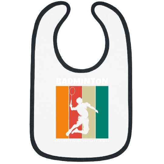 Badminton like the bird Funny Men Badminton Bibs