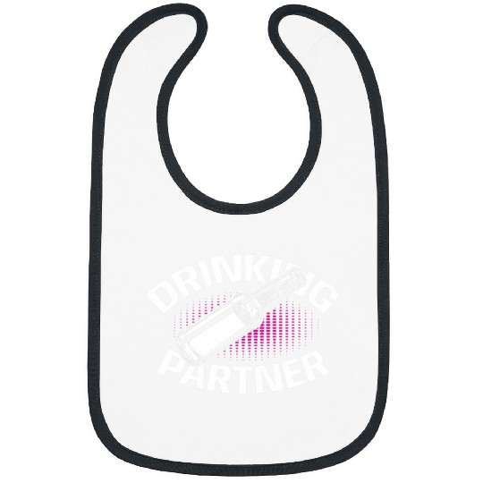 Drinking Partner Party Student College Alcohol Bibs