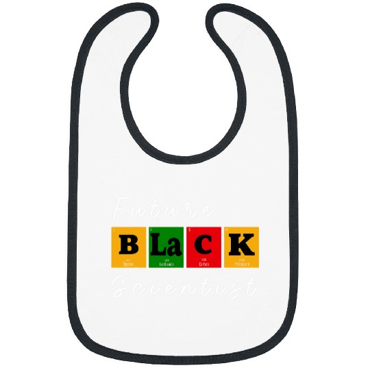 Future Black Scientist Chemistry Science Student Melanin BHM Bibs