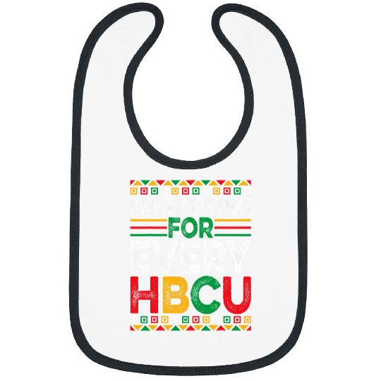 Future HBCU Black History Month Im Rooting for Every HBCU Bibs