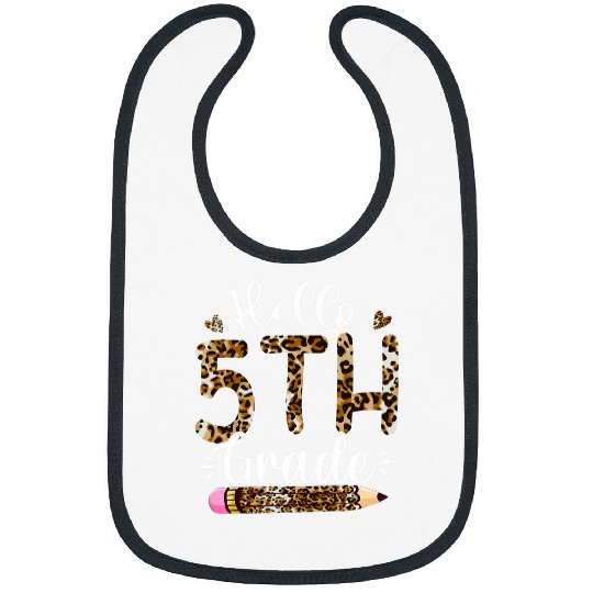 Hello 5th Grade Teacher Student Leopard Back To School Bibs
