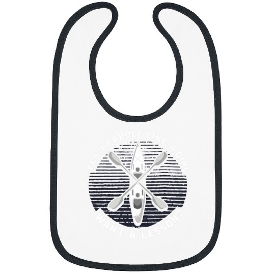 Kayak Girl funny kayaking quote cute yak gift girl woman Bibs