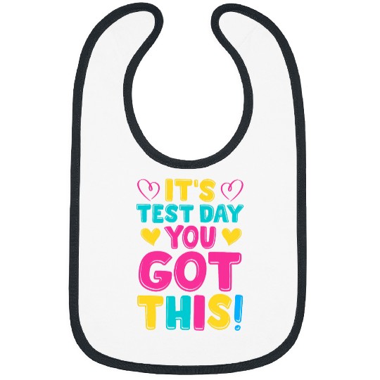 Its Test Day Cute Testing Day Teacher Student Novelty Bibs