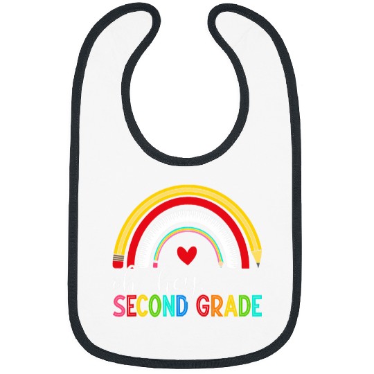 Oh Hey Second Grade Rainbow First Day Of 2nd Grade Teacher Bibs