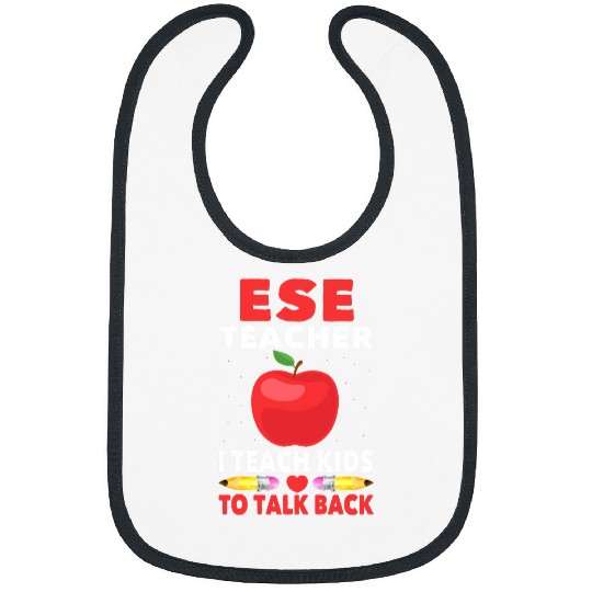 ESE Teacher Exceptional Student Education I Teach Kids Bibs