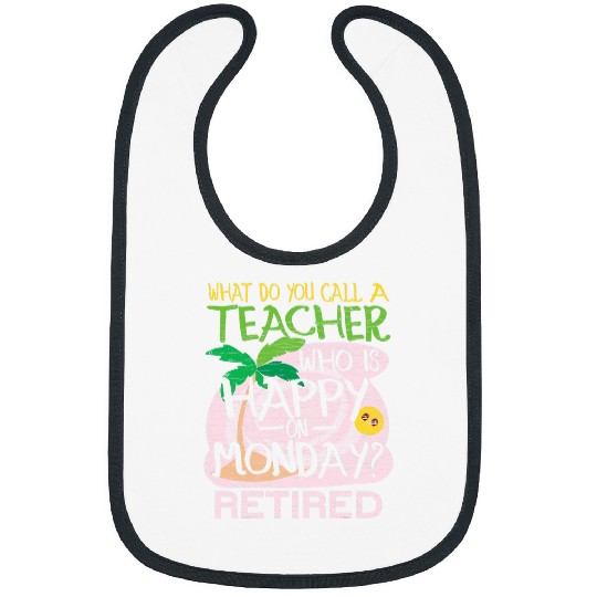 Retired Teacher Joke Bibs