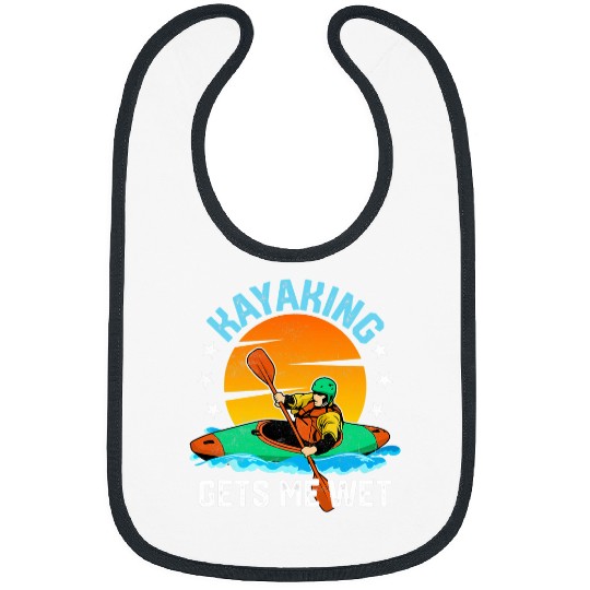 Kayaking Gets Me Wet Funny Rowing Canoe Kayak Bibs