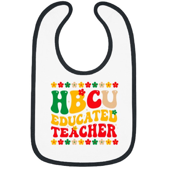 HBCU Educated Teacher Historical Black College Graduate 1 Bibs