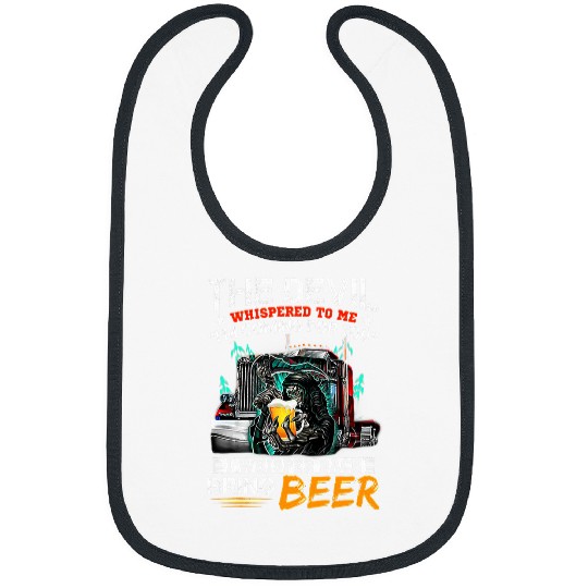 The Devil Whispered To Me I Whisper Back Bring Beer Bibs
