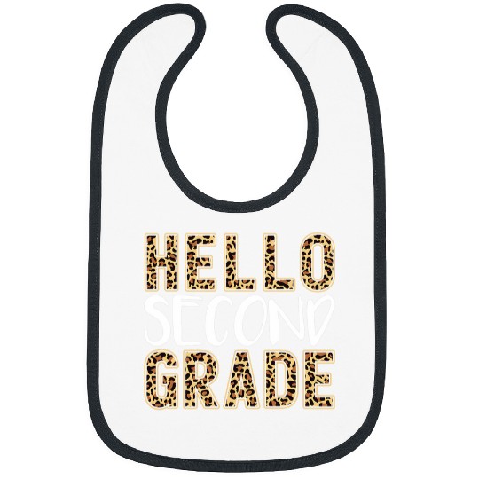 Hello Second Grade Teacher Student 2nd grade Leopard Print Bibs